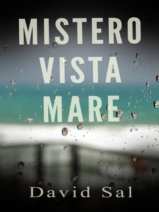 Title details for Mistero vista mare by David Sal - Available
